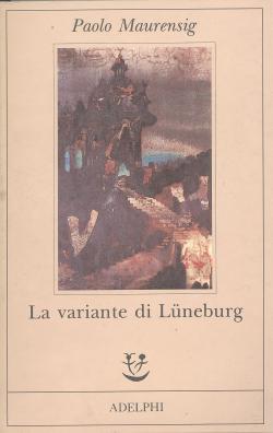 Paolo MAURENSIG - La variante di Luneburg - 1994 - Libreria